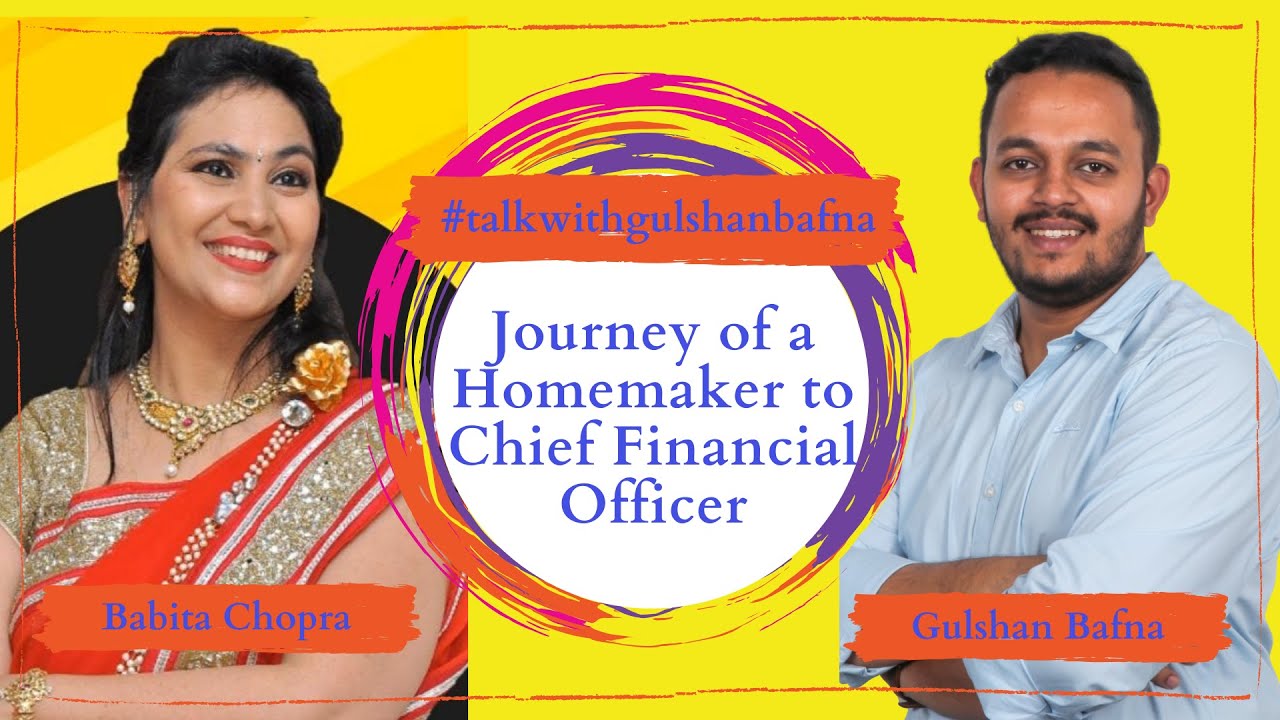 From Home Maker To Chief Financial Officer Motivational Talk with Babita Chopra's