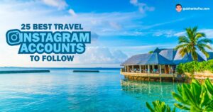 Best Travel Instagram Accounts To Follow