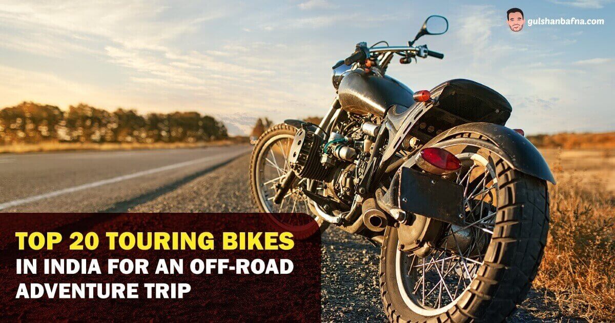 Best Touring Bikes in India For an Off-Road Adventure Trip