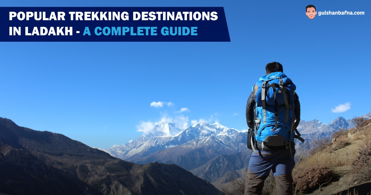 Best Trekking Destinations in Ladakh