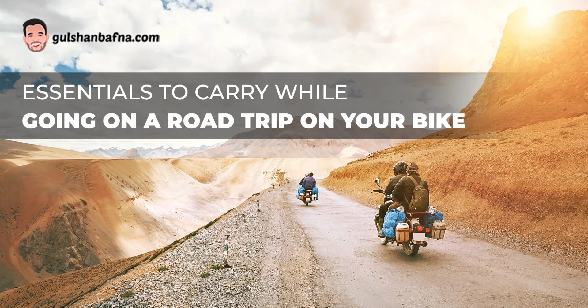 Essentials To Carry While Going On a Road Trip On Your Bike